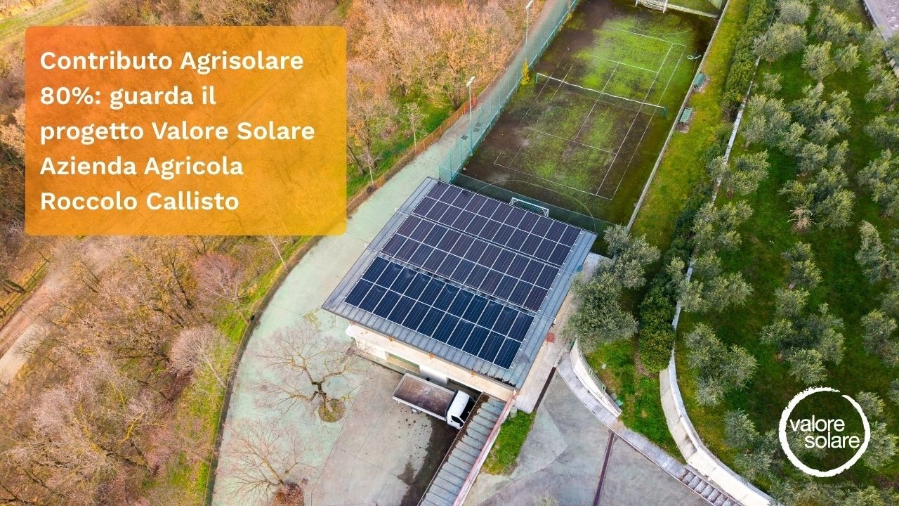 Fotovoltaico per Aziende Agricole: Roccolo Callisto racconta il progetto + contributo Agrisolare 80%