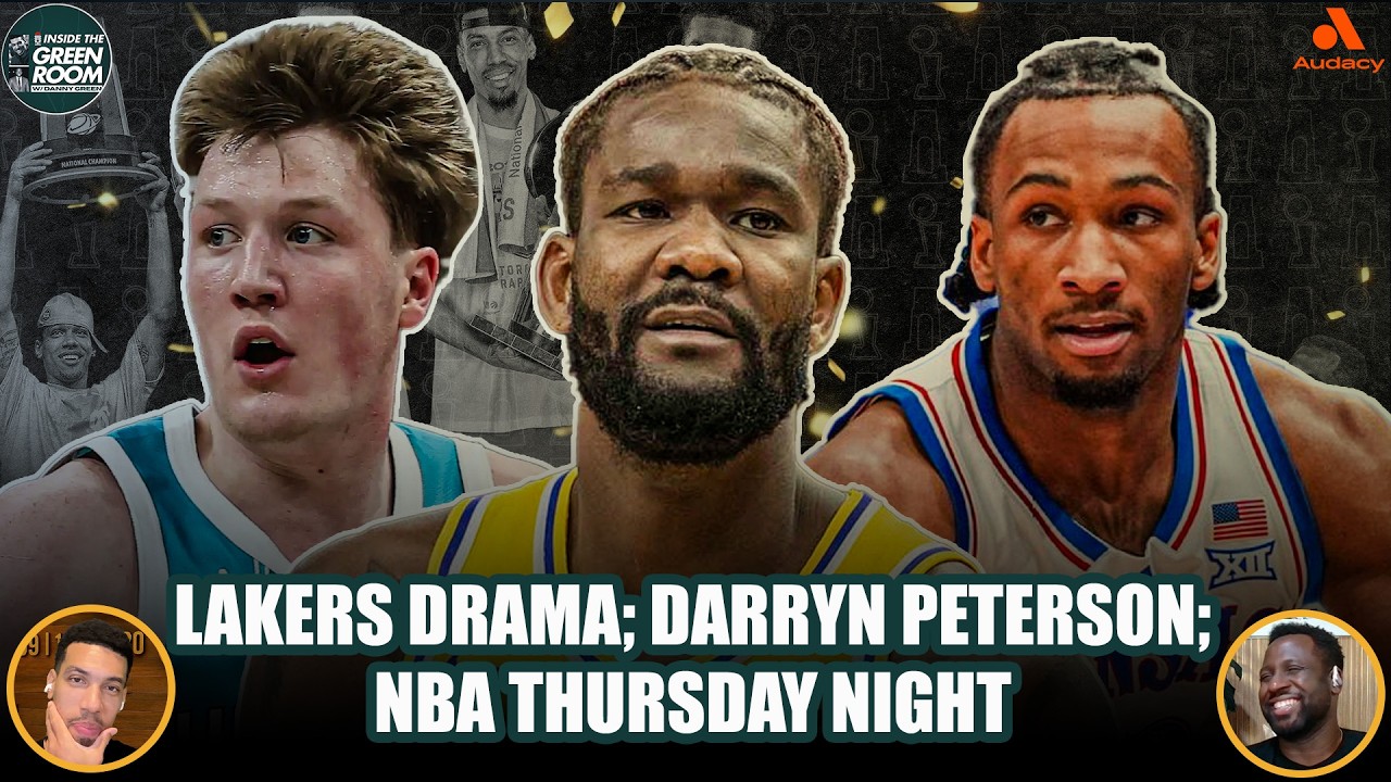 LAKERS DRAMA; SHOULD DARRYN PETERSON Go #1; NBA THURSDAY NIGHT