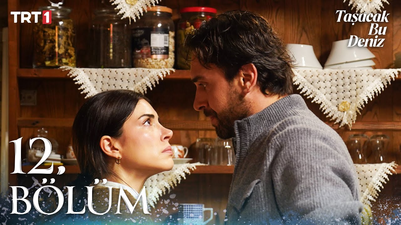 Taşacak Bu Deniz 12. B&ouml;l&uuml;m @trt1