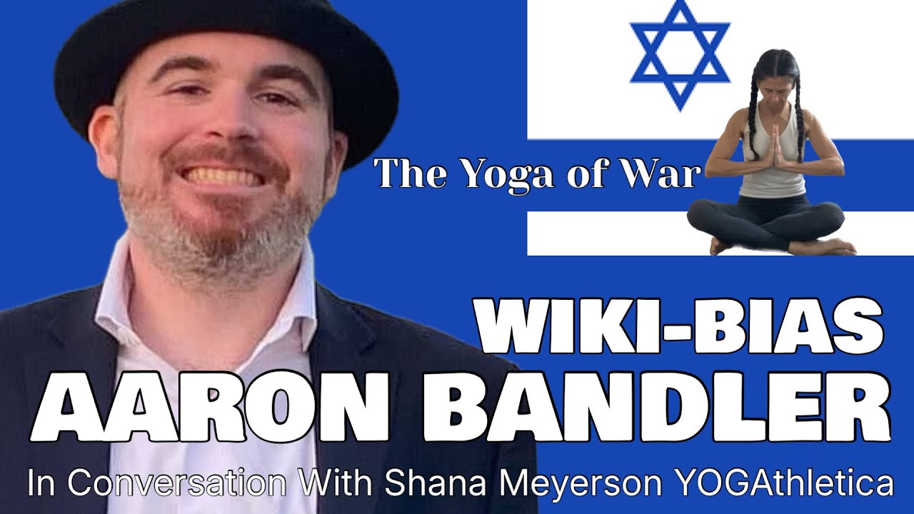 Aaron Bandler | Wikipedia's Antisemitism Problem | Israel Hamas War | Conversation w/Shana Meyerson