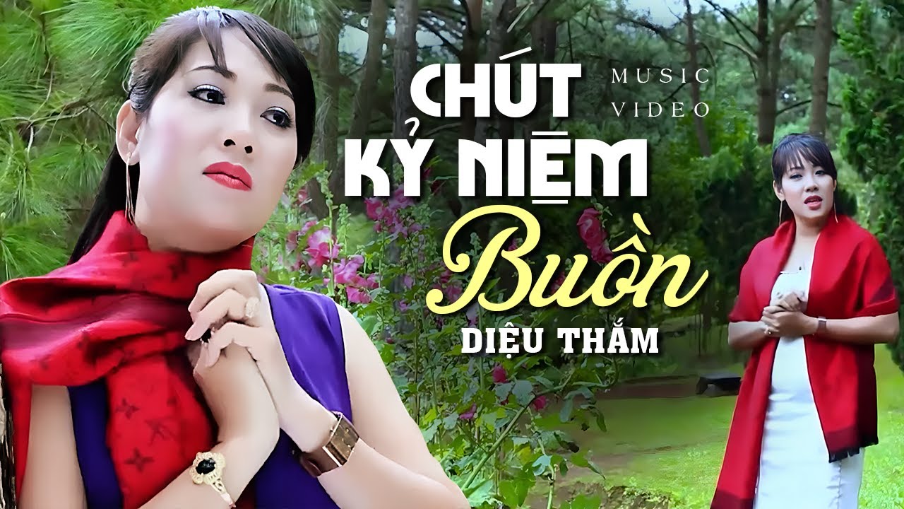 Ch&uacute;t Kỷ Niệm Buồn - Diệu Thắm (OFFICIAL MV)