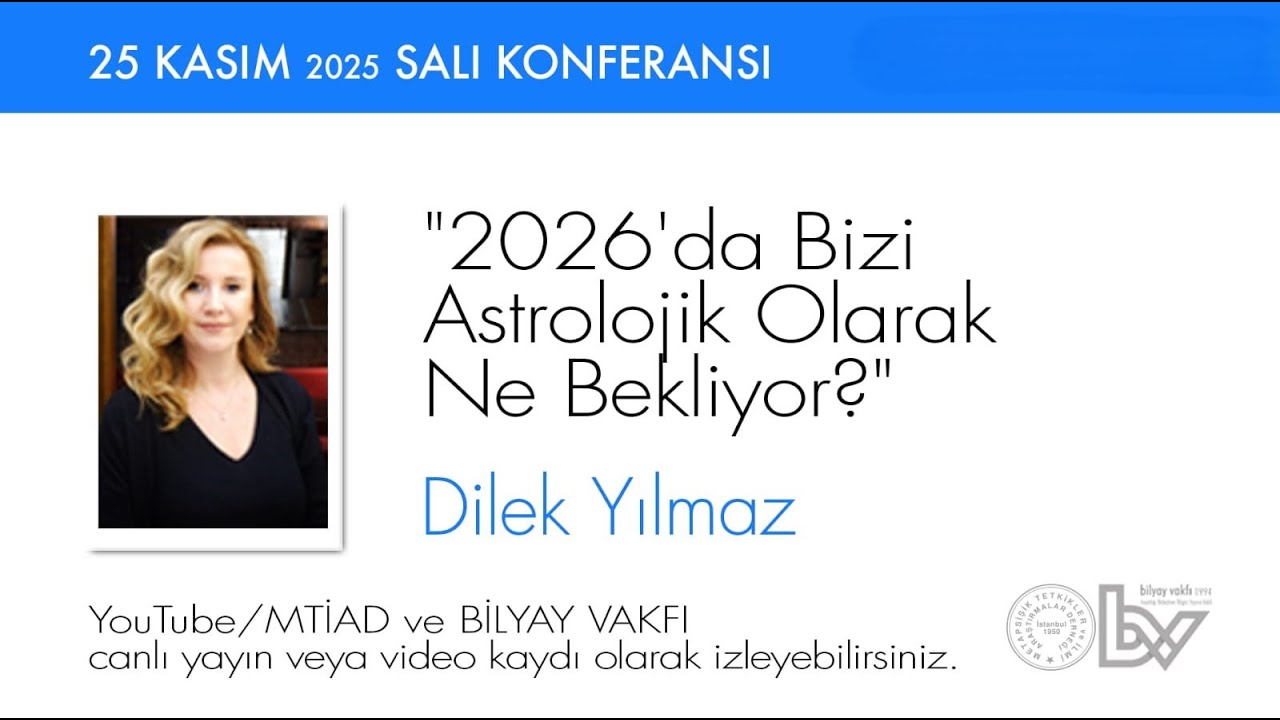 2026'da Bizi Astrolojik Olarak Ne Bekliyor? - Dilek Yılmaz - 25.11.2025