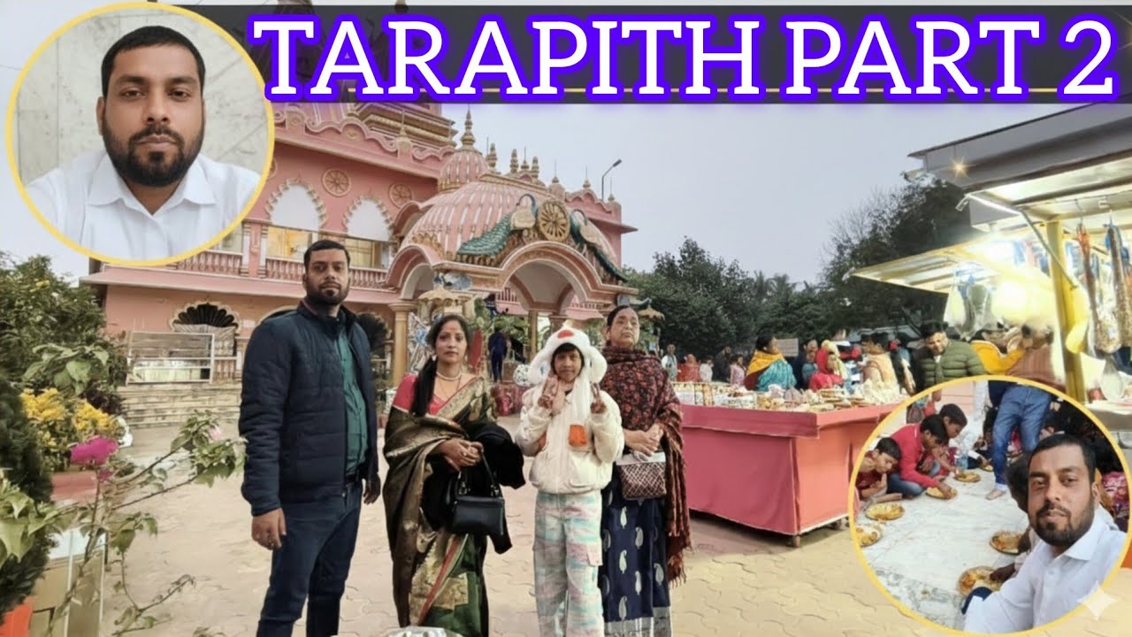 तारापीठ में ये जगहें नहीं देखी तो क्या देखा? ✨ Tarapith    Part 2 - Side Seen I OVI FAMILY VLOGS 🥘