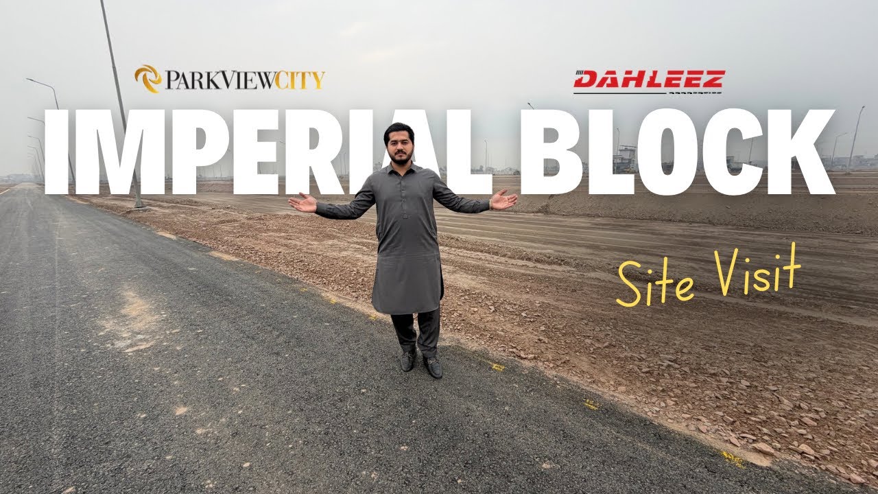 IMPERIAL BLOCK | Complete Details Park View City Lahore