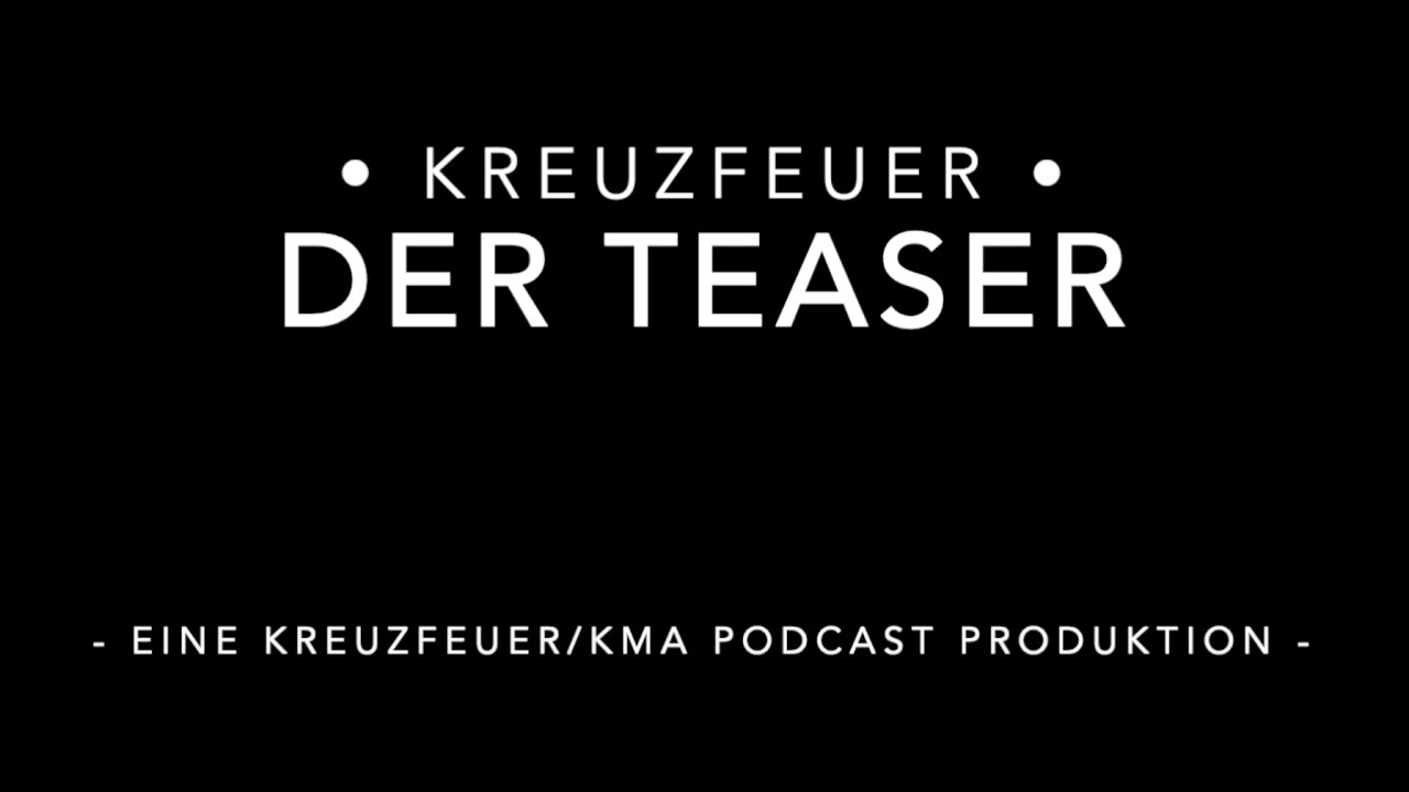 Kreuzfeuer - Der Teaser