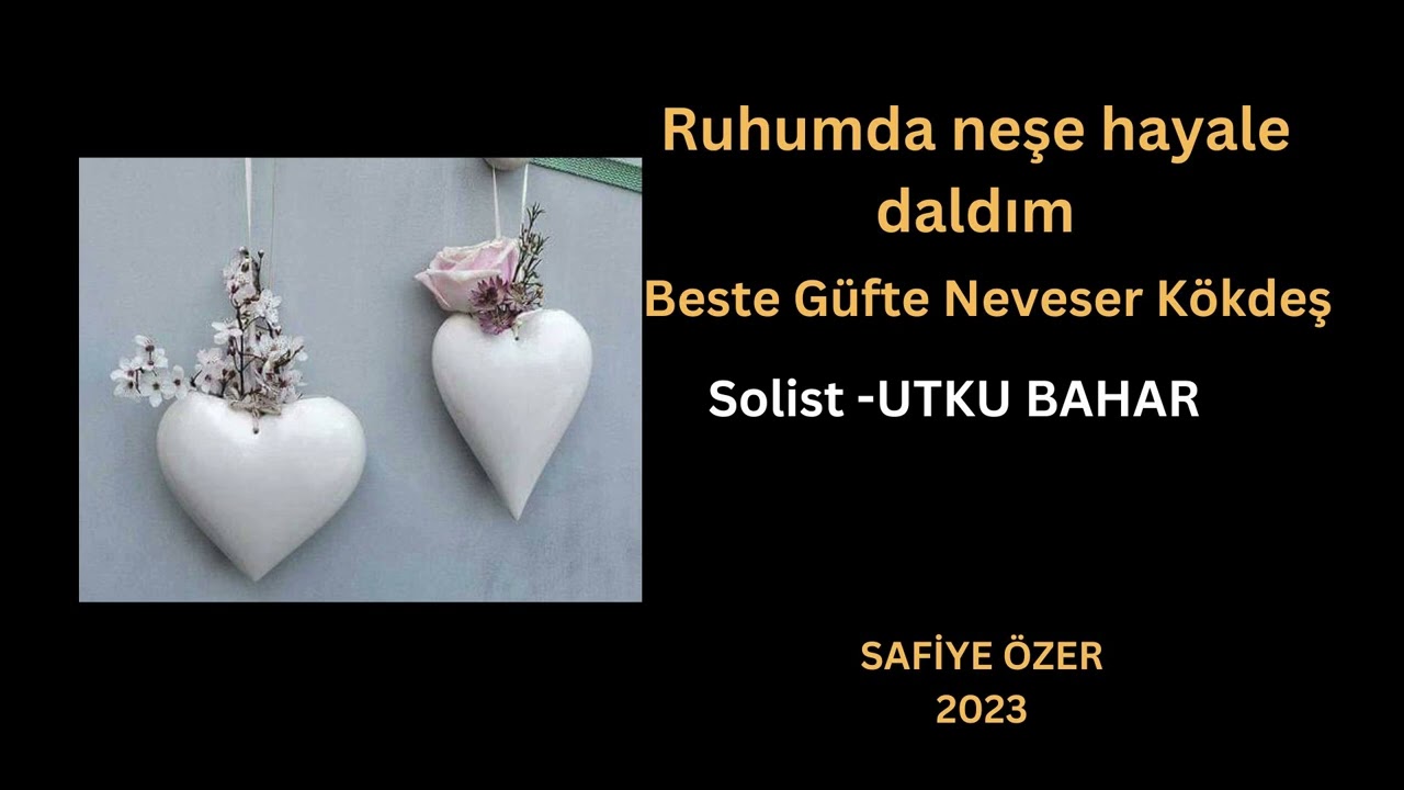 Ruhumda neşe hayale daldım - Utku Bahar