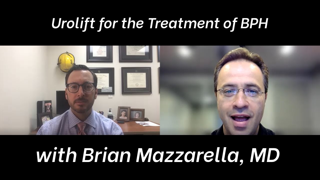 Better Stream: UroLift for the Treatment of BPH