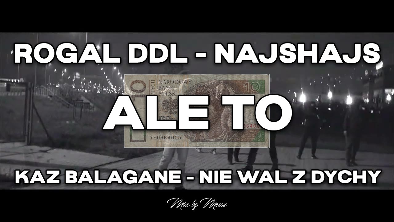 ROGAL DDL - NAJSHAJS ALE TO NIE WAL Z DYCHY