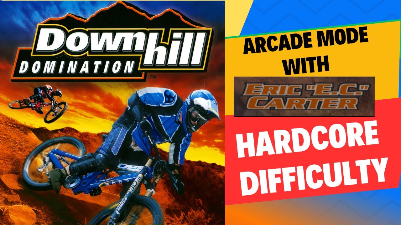 Downhill Domination - Arcade Mode with Eric Carter Gameplay - Hardcore Difficulty