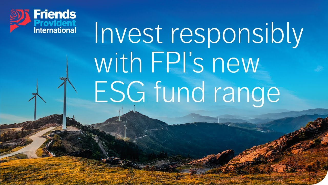 Invest responsibly with Friends Provident International's new ESG fund range