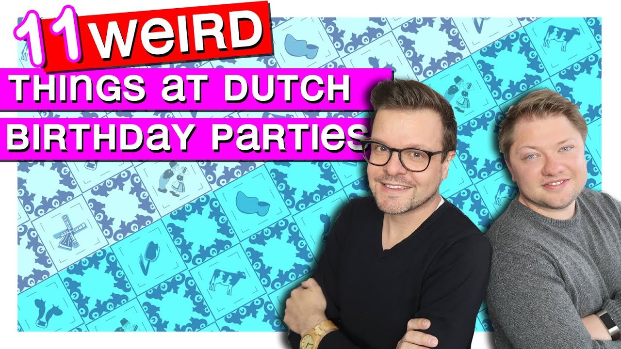 DUTCH BIRTHDAY PARTY CELEBRATION IS WEIRD - living in the Netherlands [ Dutch family life ]