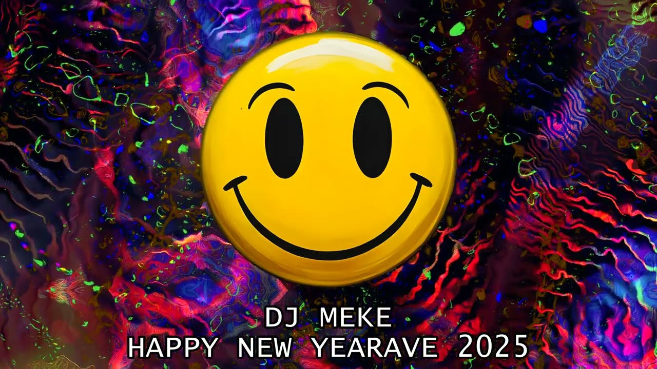 DJ Meke - Happy New Yearave 2025