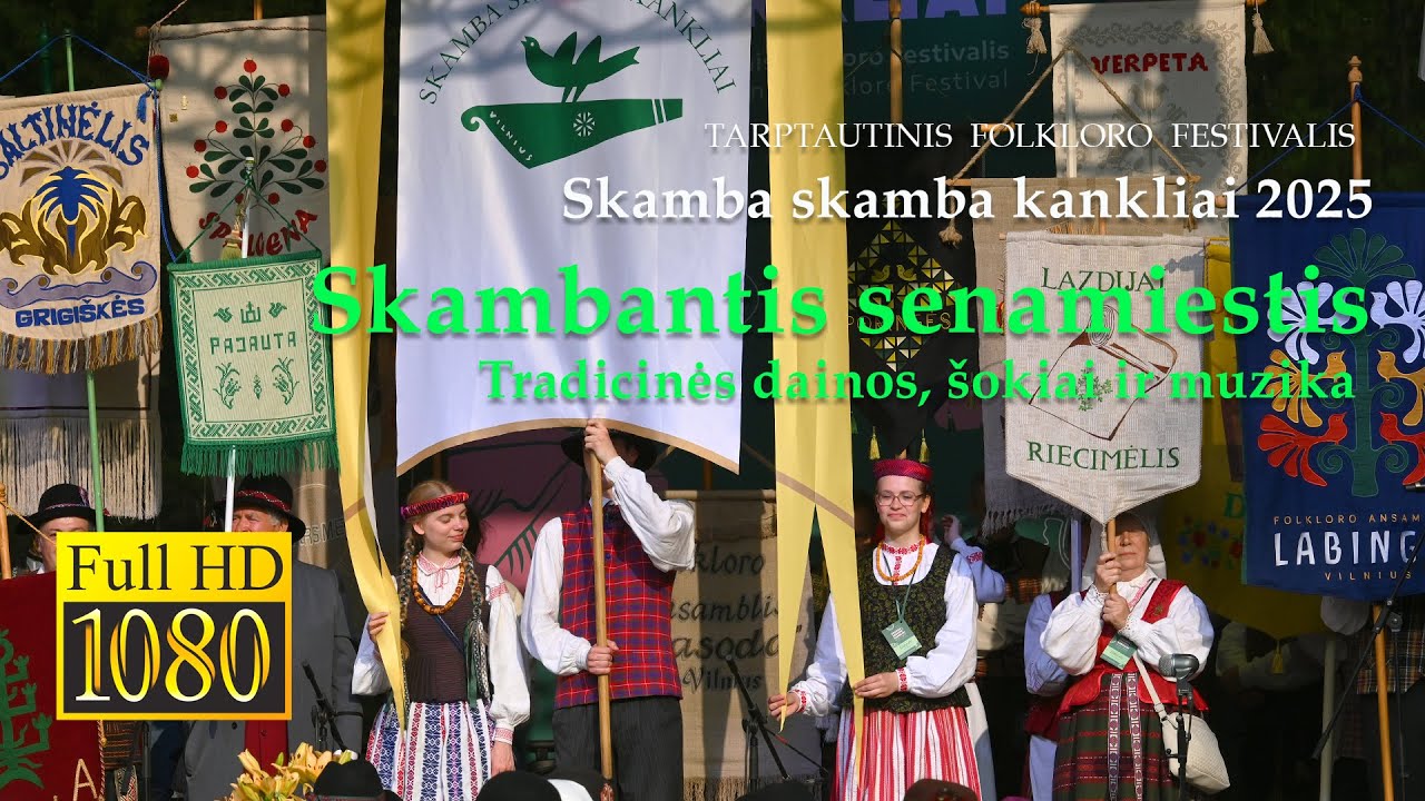 🇱🇹 Tarptautinis folkloro festivalis &bdquo;Skamba skamba kankliai&ldquo; 2025 #vilnius #lithuania #folklore