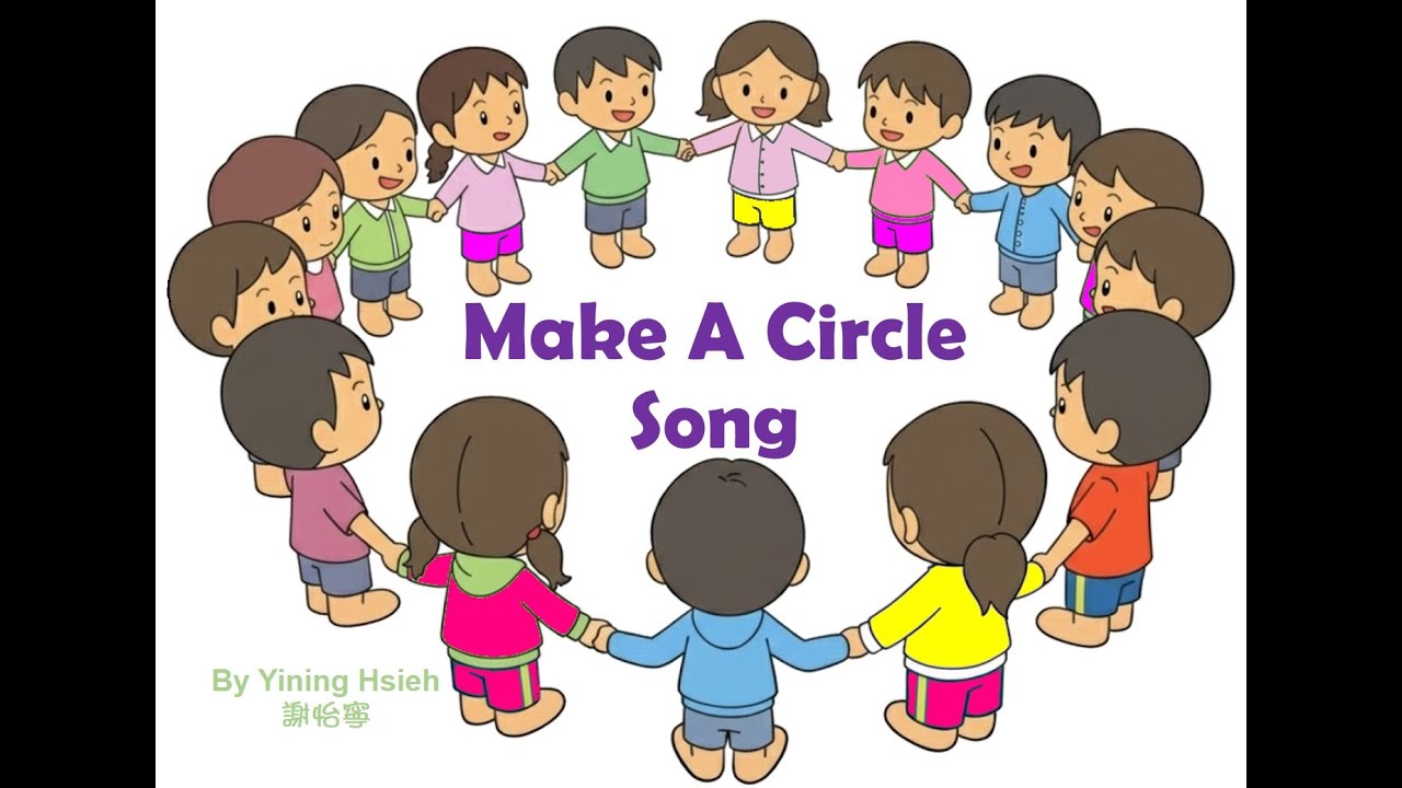 Make A Circle Song