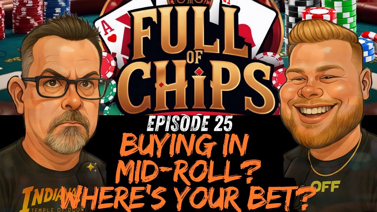 Ep. 25 - Buy In Mid-Roll? Where's Your Bet?