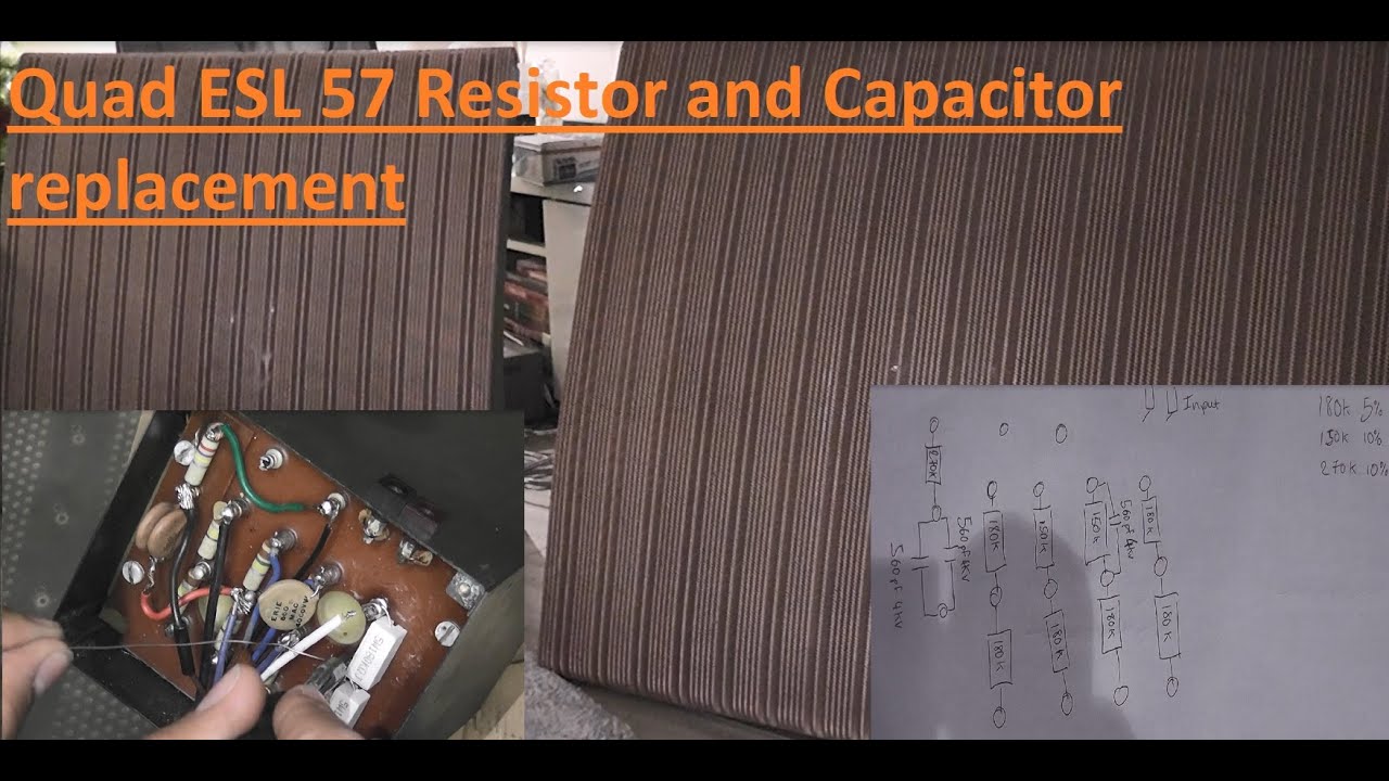 Electrostatic speakers: Quad ESL 57: resistor and cap replacement with comparison
