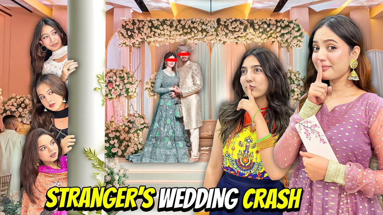 Going To Stranger’s Wedding Without Invitaion😱|4 Shadiyan Crash Karlien😂|Sistrology
