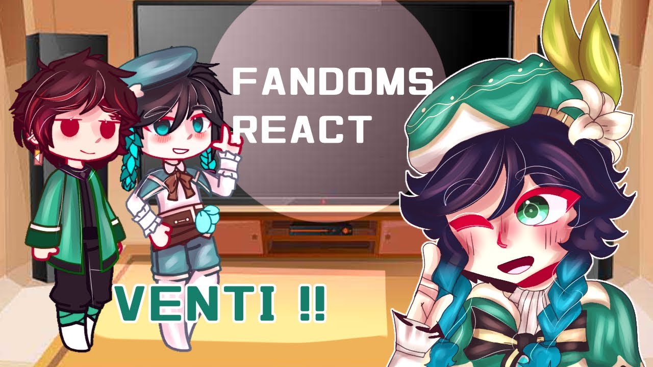 ꒷꒦︶ FANDOMS REACT ;; GENSHIN IMPACT — VENTI !! [3/6] 𓄹
