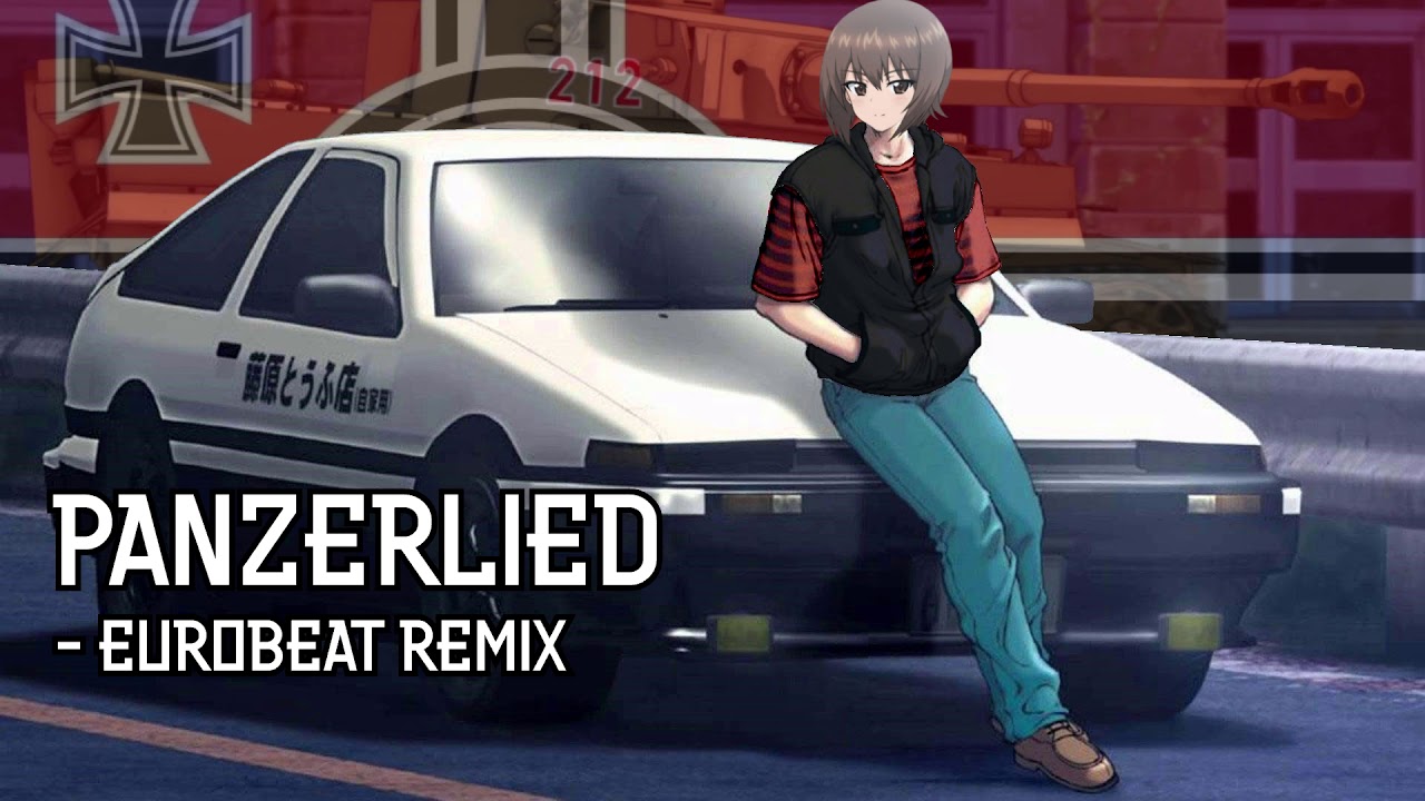 Panzerlied - Eurobeat Remix