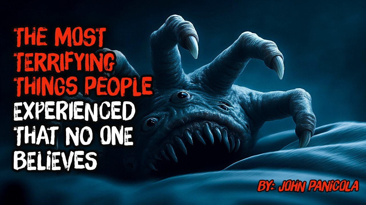 The Most Terrifying Things People Experienced That No One Believes