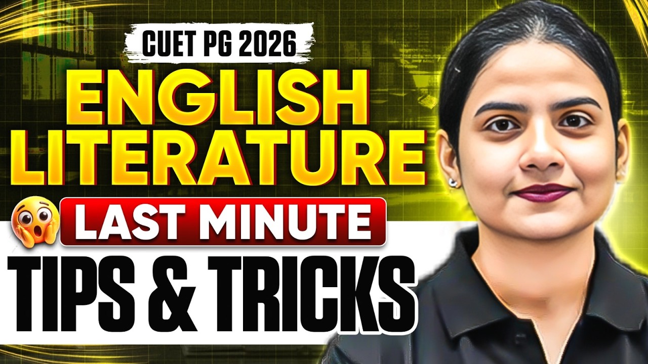 CUET PG English Literature Last Minute Revision | CUET PG English Literature Exam Tricks & Tips