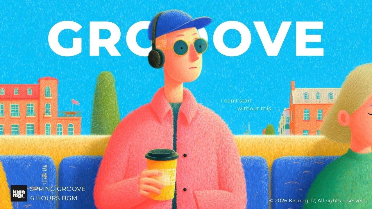 [Playlist] Relaxing Groove Pop for a Fresh Start 🌸 | 6 Hours Work BGM | Relax · Work · Study