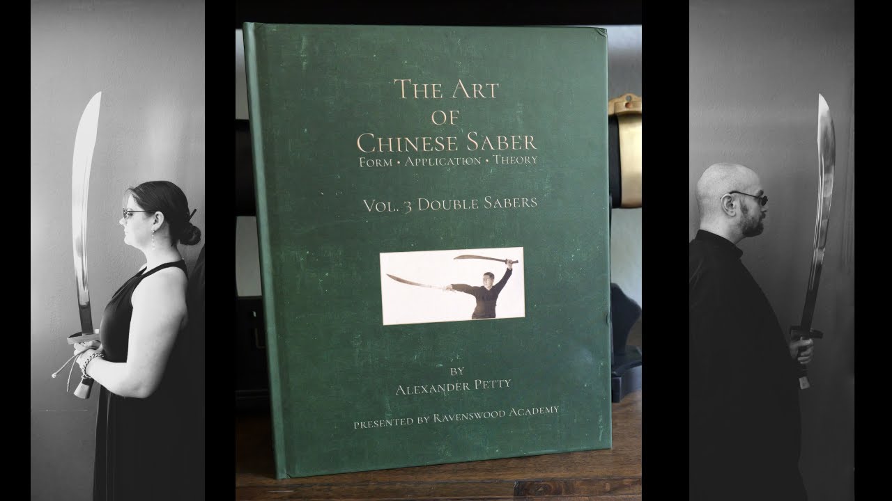 The Ultimate Double Sabers Resource (Interactive Hardback + Videos) | The Art of Chinese Saber 六合雙刀