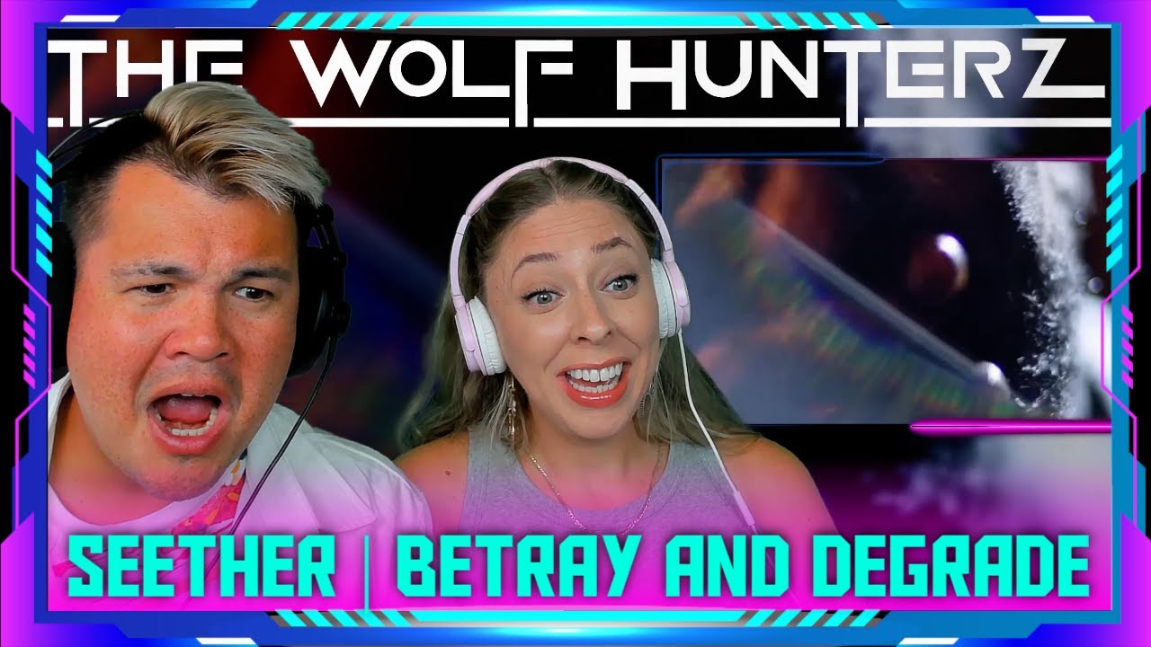 Millennials Reaction to Seether - Betray And Degrade (Music Video) | THE WOLF HUNTERZ Jon and Dolly