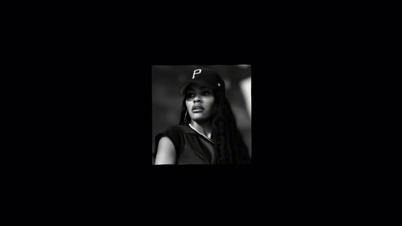 69 - teyana Taylor (sped up and pitched)
