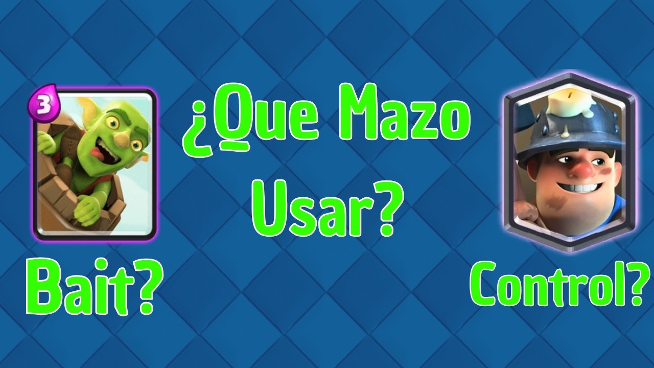 ¿QUE MAZO USAR EN CLASH ROYALE? | TIPOS DE MAZOS