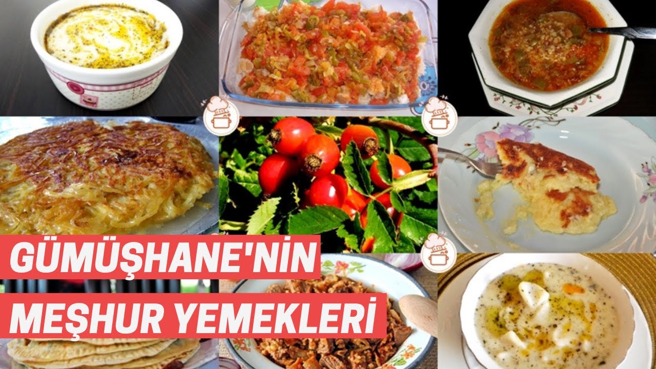 Gümüşhane'nin Neyi Meşhur: Gümüşhane'nin En Meşhur Yemekleri Nelerdir?