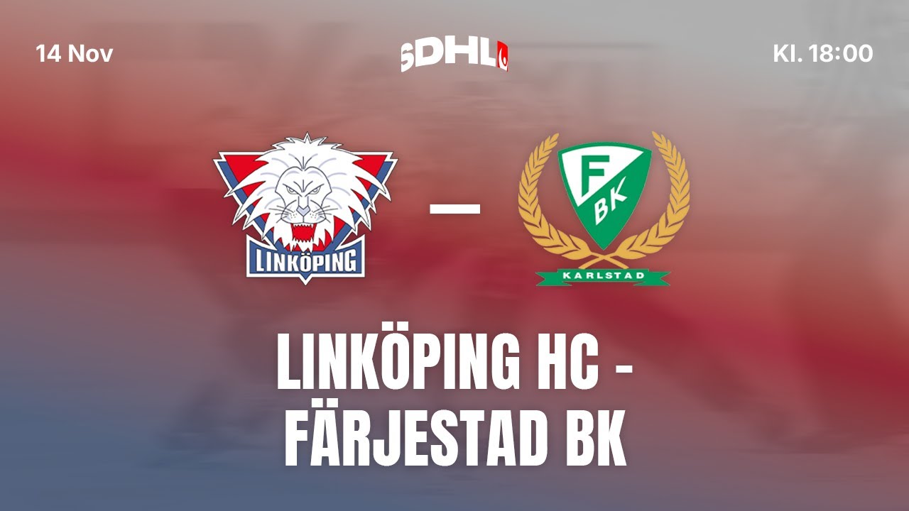 SDHL: Link&ouml;ping HC - F&auml;rjestad BK | Saab Arena | S&auml;song 25/26