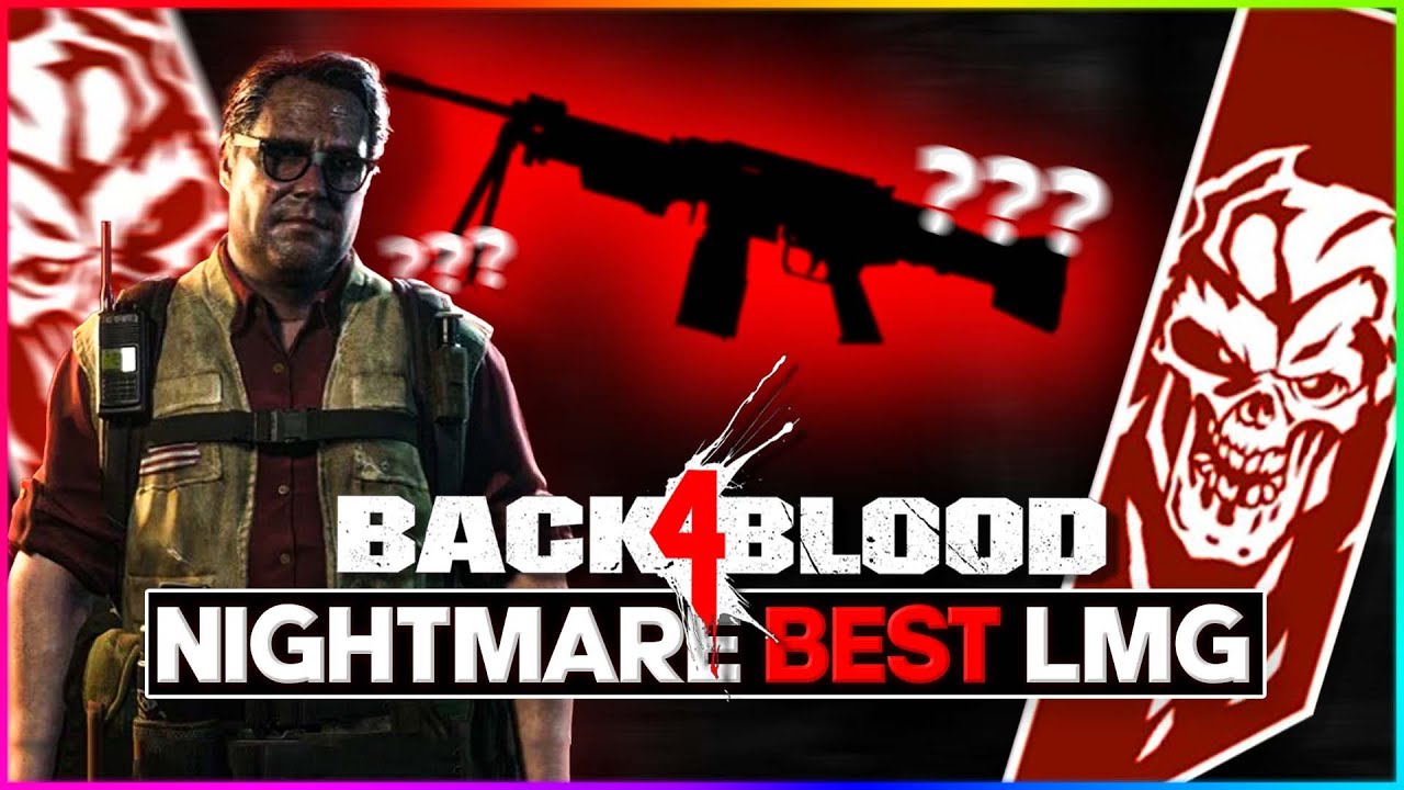 BACK 4 BLOOD 2022 NIGHTMARE LMG DPS BUILD! (Deck Guide & Explanation)