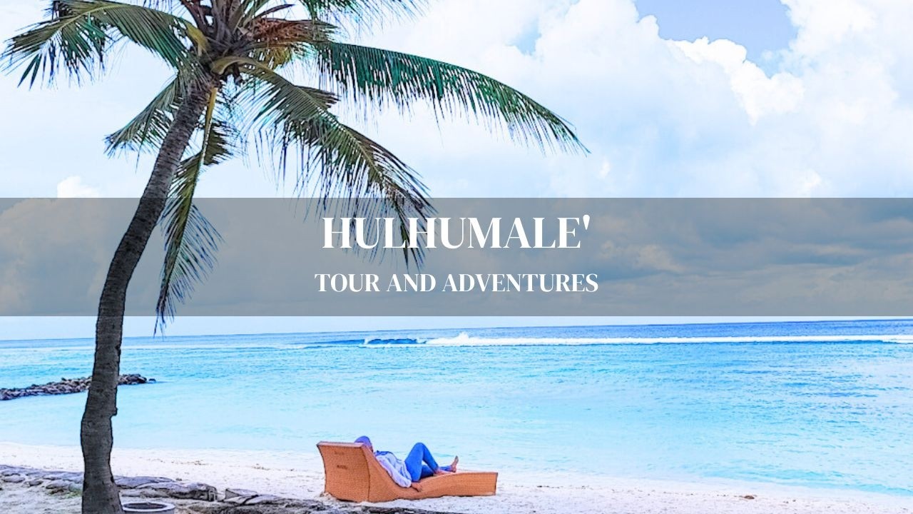 Hulhumale' ultimate guide | Travel to 
