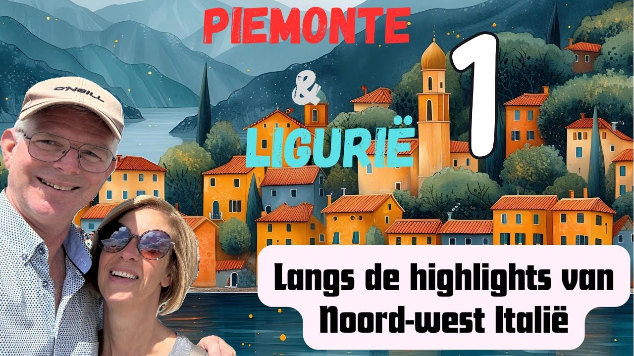 Campertrip Italië, Ligurië, Piemonte - deel 1 - 20 mooiste plekken van Ligurië (I)