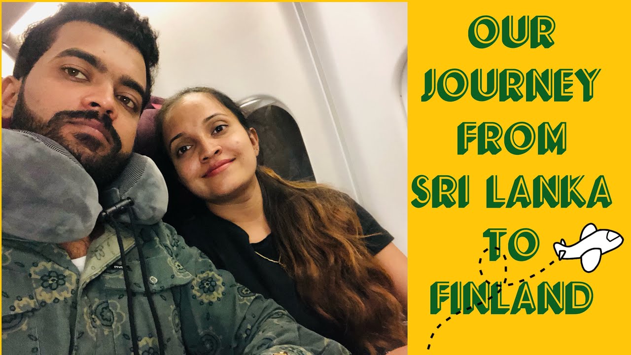 Our Journey from Sri Lanka to Finland 🇱🇰🇫🇮 | Finlandවල අපි | Sinhala Vlog