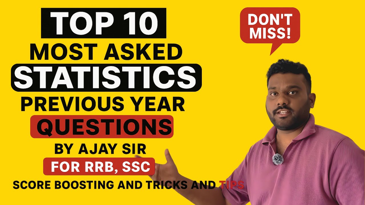 Statistics PYQs by Ajay sir | You Can't Miss for SSC & RRB 🚨 | Score Boosting Tricks & Shortcuts!