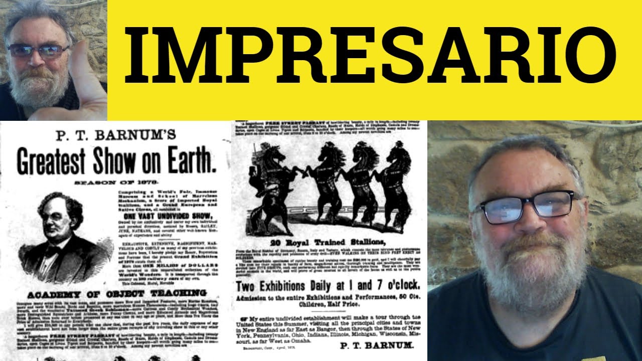 🔵 Impresario Meaning - Impresario Examples - Impresario Definition - Impresario