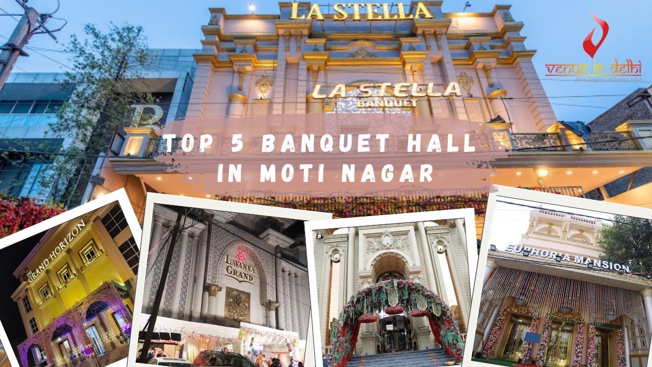 Top 5 Banquet Hall in Moti Nagar | Banquet Hall in Moti Nagar | Banquet Hall in Delhi | VenueInDelhi