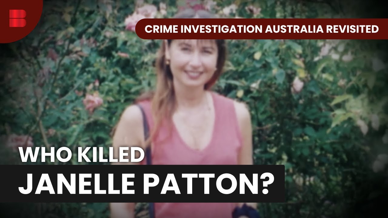 The Murder MYSTERY of Janelle Patton | Crime Investigation Australia Revisited