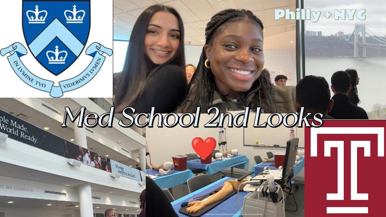 Med School 2nd Looks!! (Nyc and Philly)