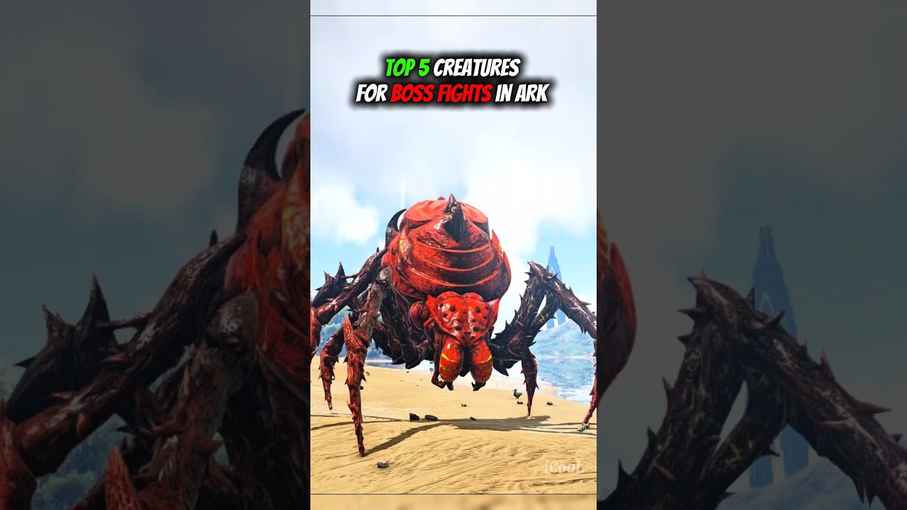 Top 5 Creatures for Boss Fight in ARK 🔥 #ark #arksurvivalevolved #shorts