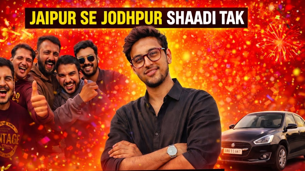 Jaipur Se Jodhpur Shaadi Tak (Part-1)- Road Trip Mein Hui Hadd Se Zyada Masti😍