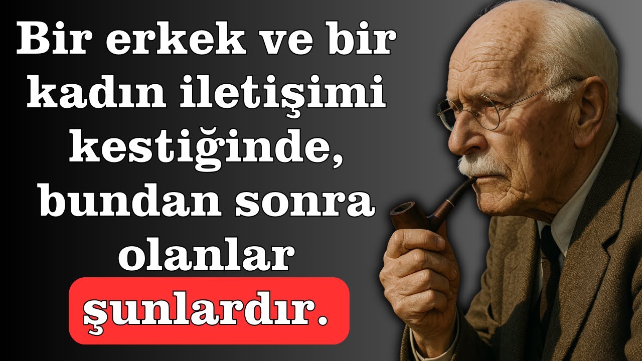 Bir erkek ve bir kadın iletişim kurmayı bıraktığında, bundan sonra şunlar olur | Carl Jung