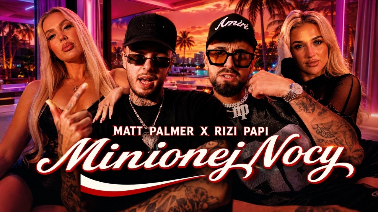 MATT PALMER, RIZI PAPI - MINIONEJ NOCY (OFFICIAL MUSIC VIDEO)