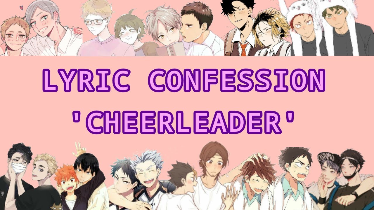 LYRIC CONFESSION 'CHEERLEADER' - Haikyuu Fanfiction