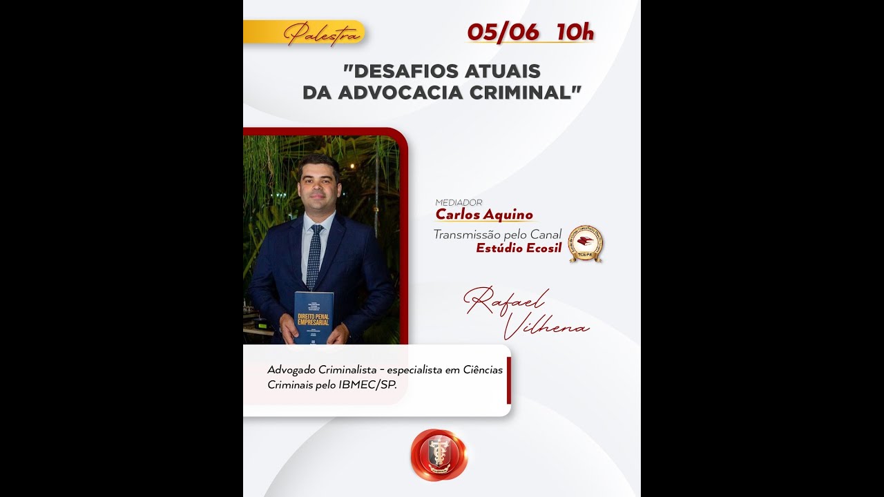 DESAFIOS ATUAIS DA ADVOCACIA CRIMINAL