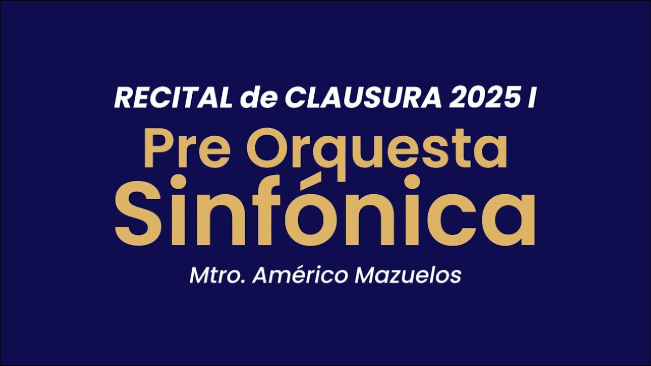 Pre Orquesta Sinfónica -  2025   I