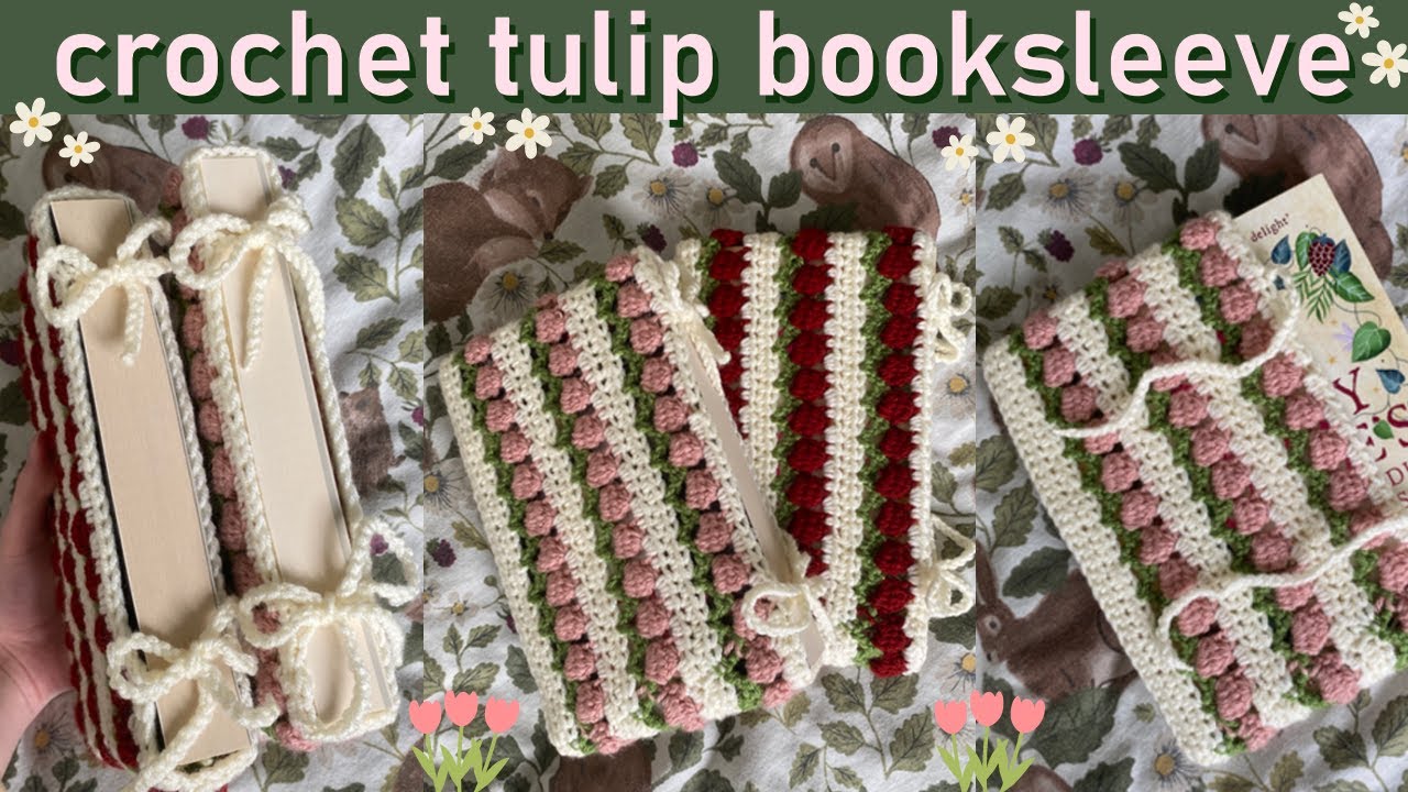 Crochet Tulip Book Sleeve Tutorial | Crochet Flower Book Cover | CosyBearCrochet