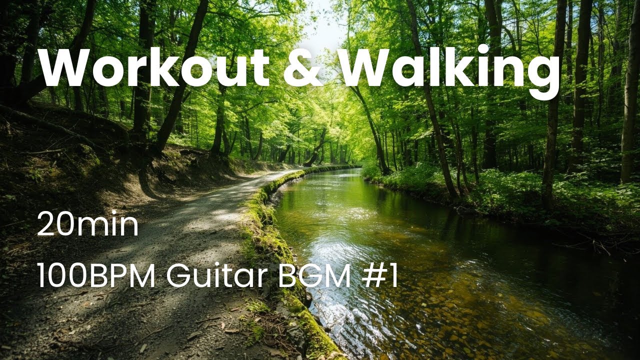 Workout & Walking | 100BPM Acoustic Guitar BGM #1 (20min)